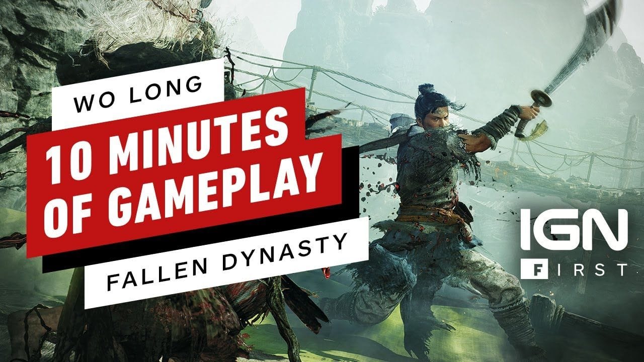 Wo Long: Fallen Dynasty - 10 Minutes of Exclusive New Gameplay | IGN First