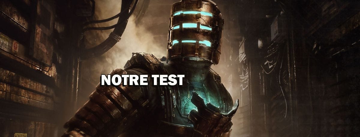 Test Dead Space Remake : un modèle de restauration, mais on préfère The Callisto Protocol