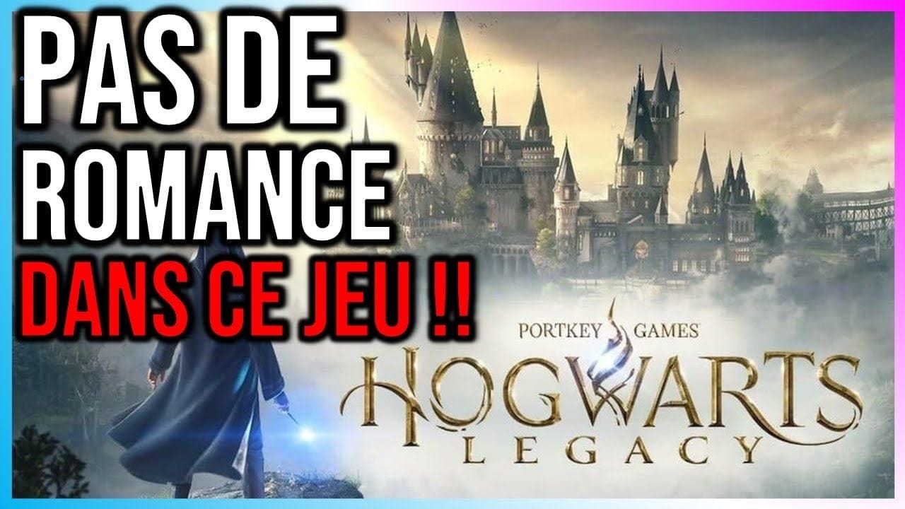 Déception ultime! Il n'yaura pas de romance dans Hogwarts Legacy !!