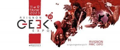 Avignon Geek Expo VI : LE rendez-vous incontournable des geeks et passionnés de pop culture de ce week-end !