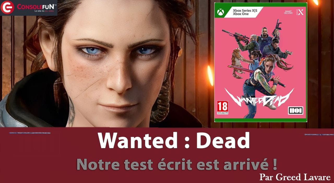 Wanted: Dead - Notre test est arrivé