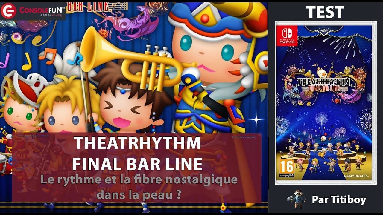 [TEST] THEATRHYTHM FINAL BAR LINE sur SWITCH & PS4