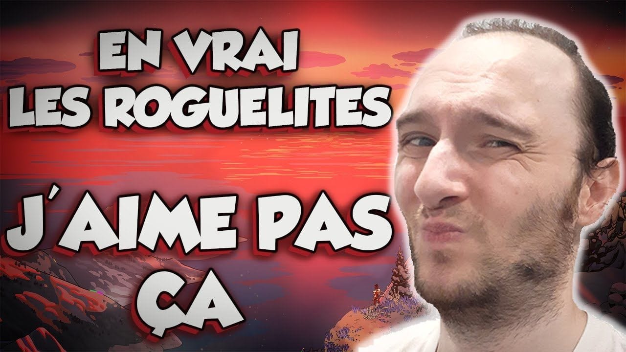 J'aime pas les roguelites, c'est grave ? Parlons de game design #5