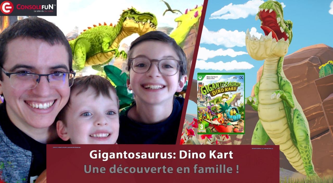 [DECOUVERTE] Gigantosaurus: Dino Kart sur PS5/PS4, XBOX, SWITCH et PC