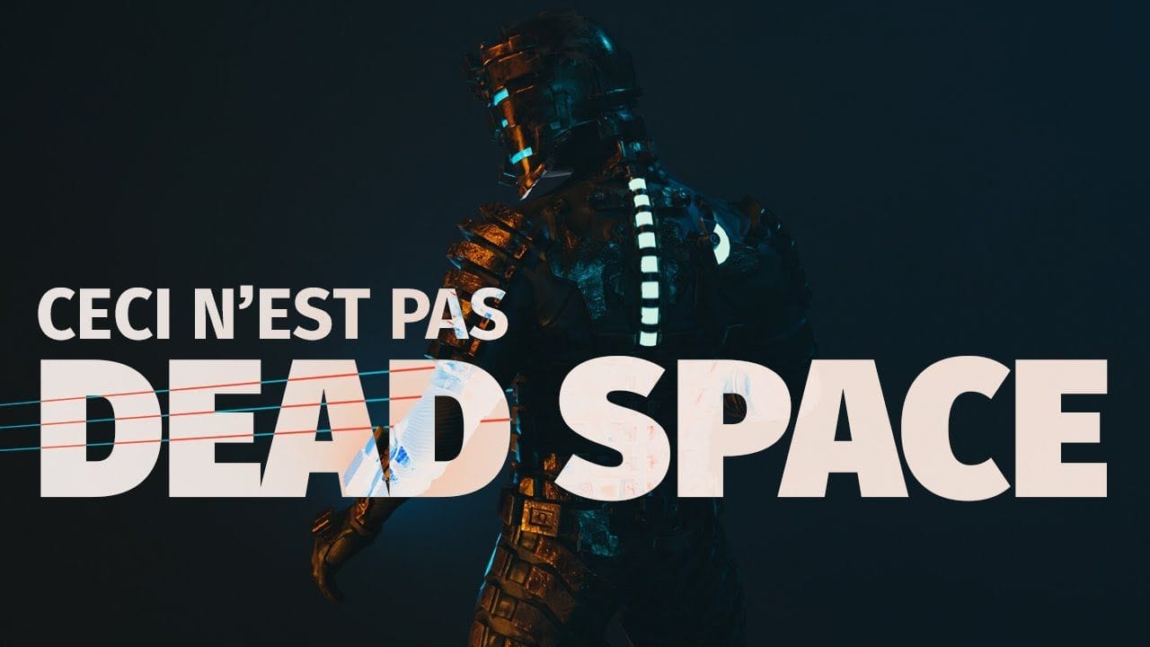 CECI N'EST PAS DEAD SPACE • Chronique d'un Remake