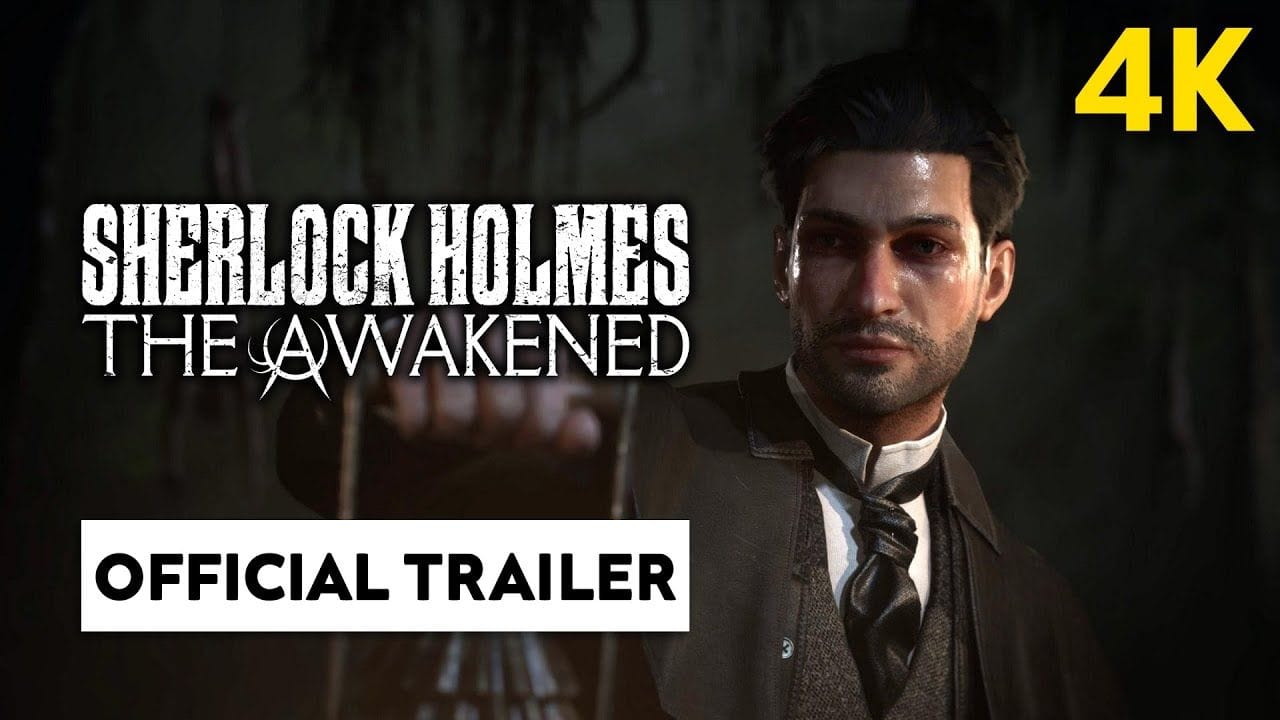 Sherlock Holmes The Awakened dévoile sa DATE de sortie 🔍 Official 4K Trailer
