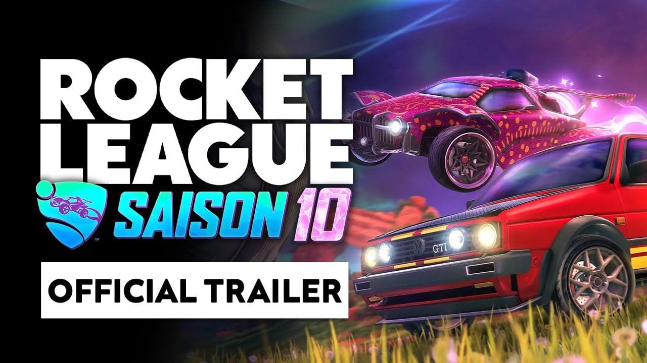 ROCKET LEAGUE : la SAISON 10 se MONTRE ⚽ Official Trailer