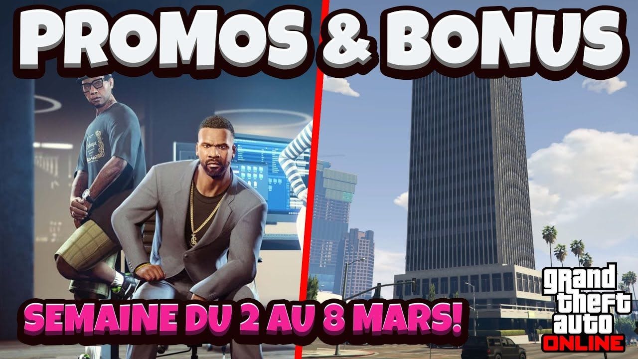 PROMOS & BONUS DU 2 AU 8 MARS 2023 SUR GTA ONLINE!
