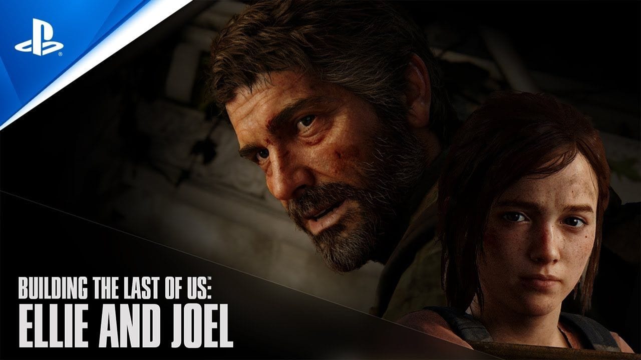 The Last of Us - Building The Last of Us Episode 4: Ellie and Joel