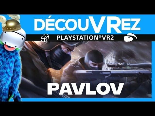 DécouVRez : PAVLOV sur PS VR2 | Mais c'est TOP en fait | Team Deathmatch en Ligne | VR Singe