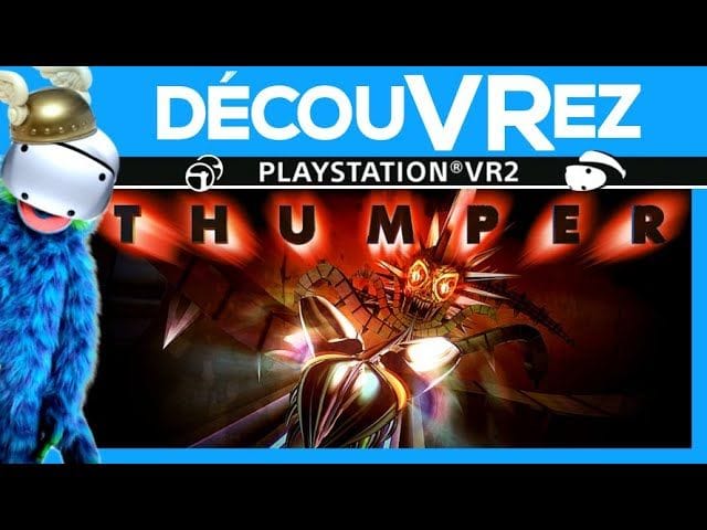 DécouVRez : THUMPER | La version PS VR2 d'un jeu atypique | VR Singe