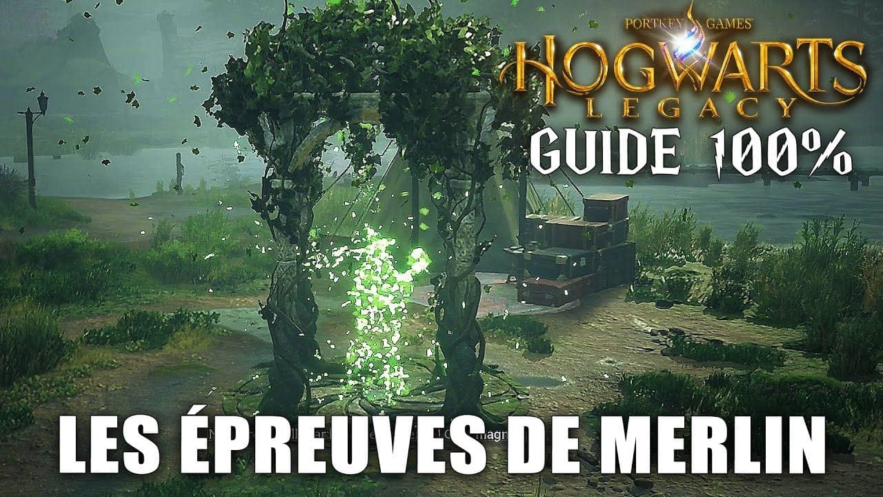 Hogwarts Legacy : Toutes les ÉPREUVES de MERLIN (Solutions & Emplacements) GUIDE 100%