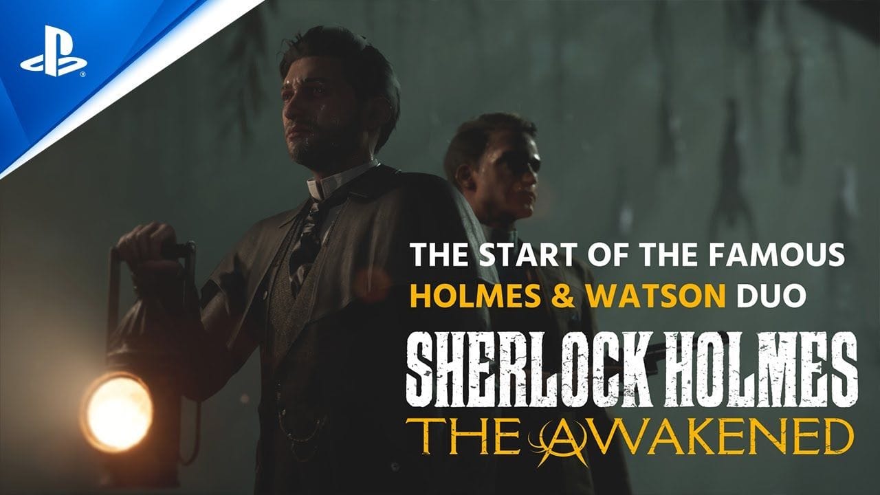 Sherlock Holmes The Awakened - Start of the Famous Duo Trailer | PS5 & PS4 Games