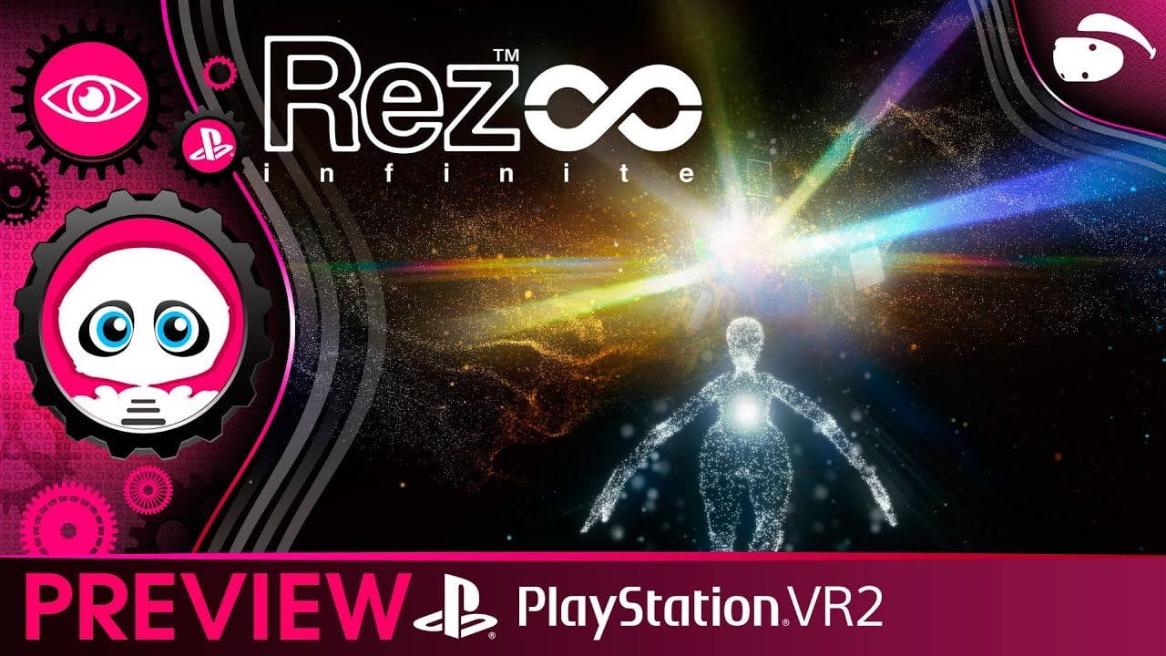 REZ INFINITE : PREVIEW d'un pilier du jeu musical...