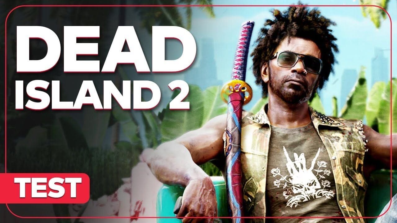 DEAD ISLAND 2 : Un retour à la vie réussi ? TEST