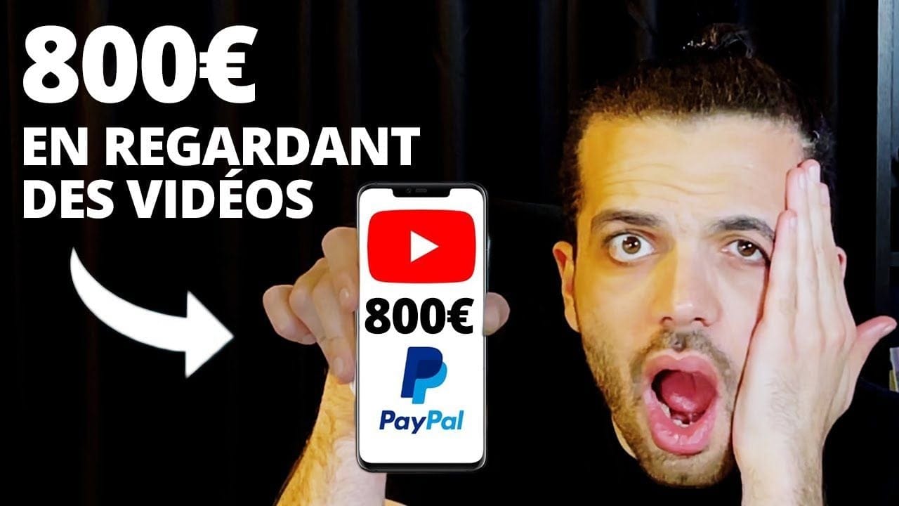 GAGNER 800€ EN REGARDANT DES VIDÉOS YOUTUBE (GRATUITEMENT) | ARGENT PAYPAL FACILE