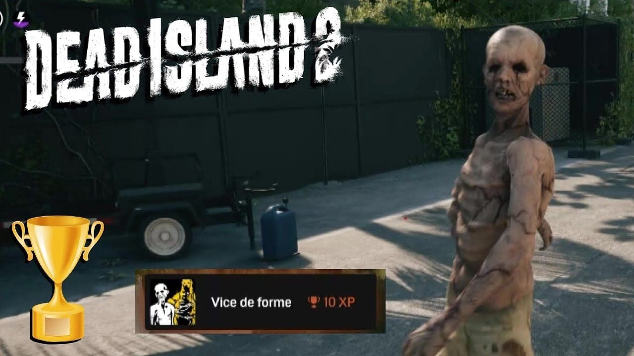 VICE DE FORME - OÙ TROUVER UN MUTATEUR / TUER AVANT TRANSFORMATION TROPHÉE / SUCCÈS -- DEAD ISLAND 2