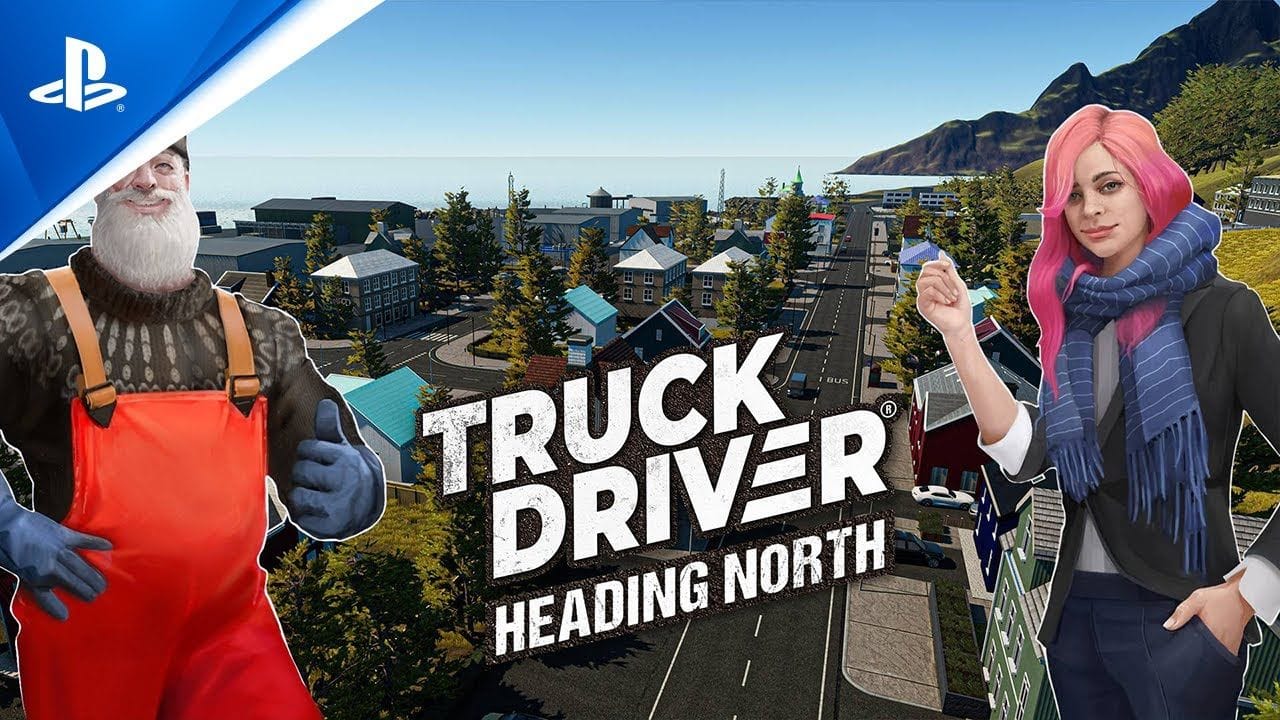 Truck Driver - Heading North DLC Launch Trailer | PS4 Games