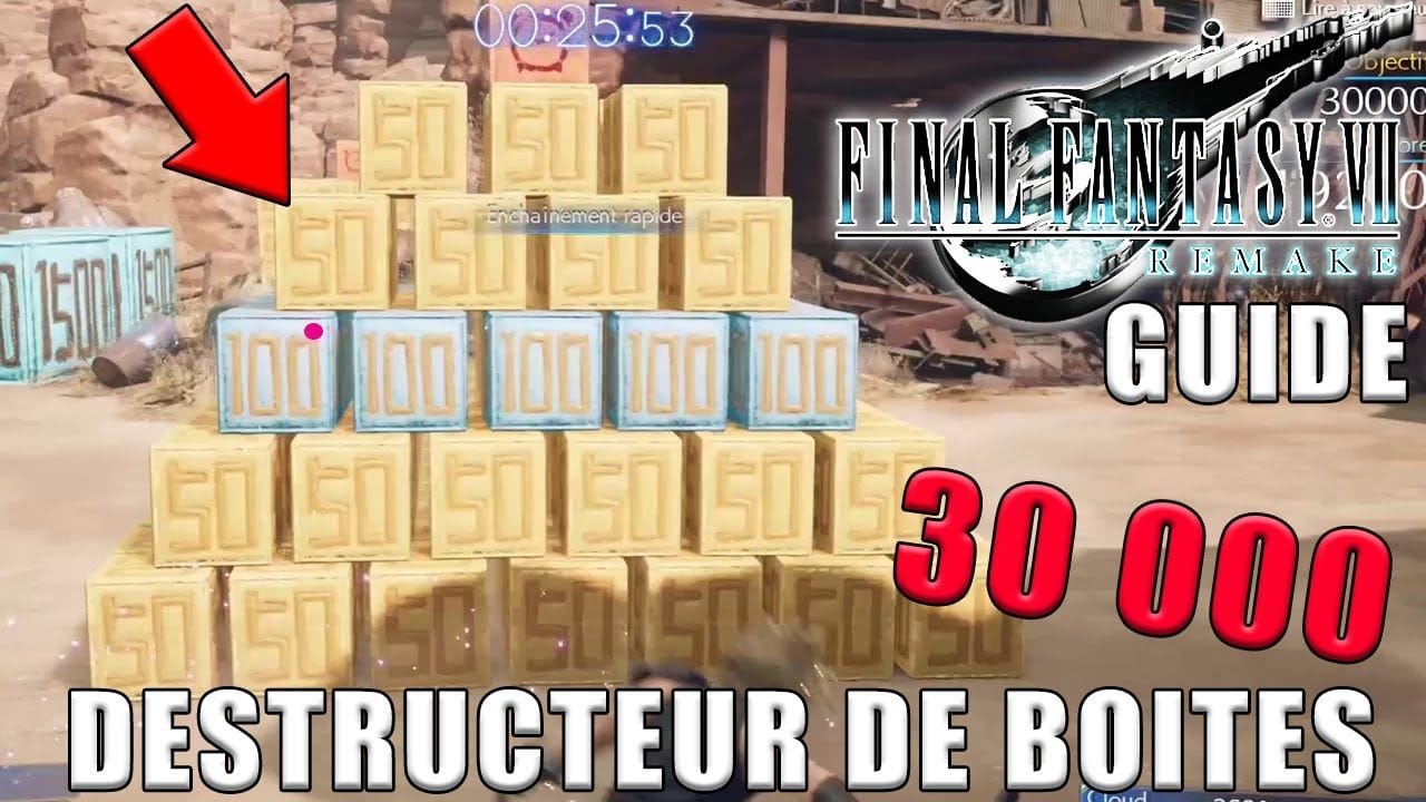 FINAL FANTASY VII REMAKE - COMMENT FAIRE 30000 À L'ÉPREUVE DE BRISE-BOÎTES (Desctructeur de boîtes)