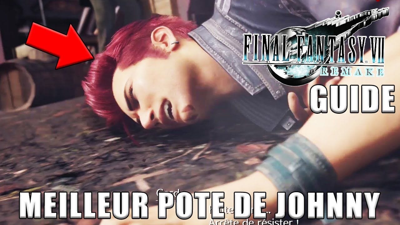 FINAL FANTASY VII REMAKE - TOUTES LES RENCONTRES IMPLIQUANT JOHNNY (Meilleur pote de Johnny) GUIDE