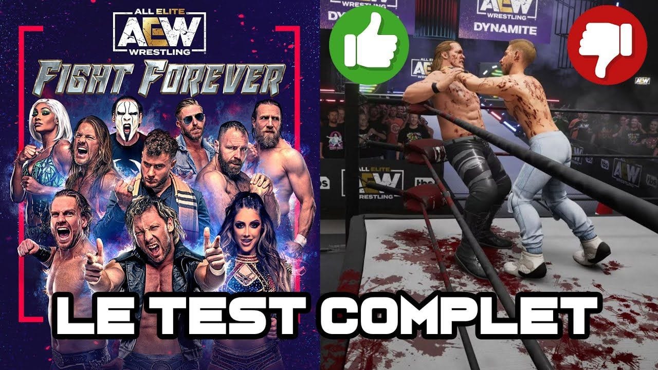 LE TEST COMPLET DE AEW FIGHT FOREVER : EST-CE LA REVOLUTION ?