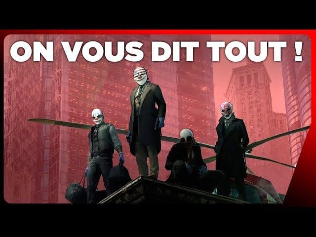 Payday 3 : tout ce que vous devez savoir sur ce jeu de braquage qui surpasse GTA Online 🔴 JV FAST