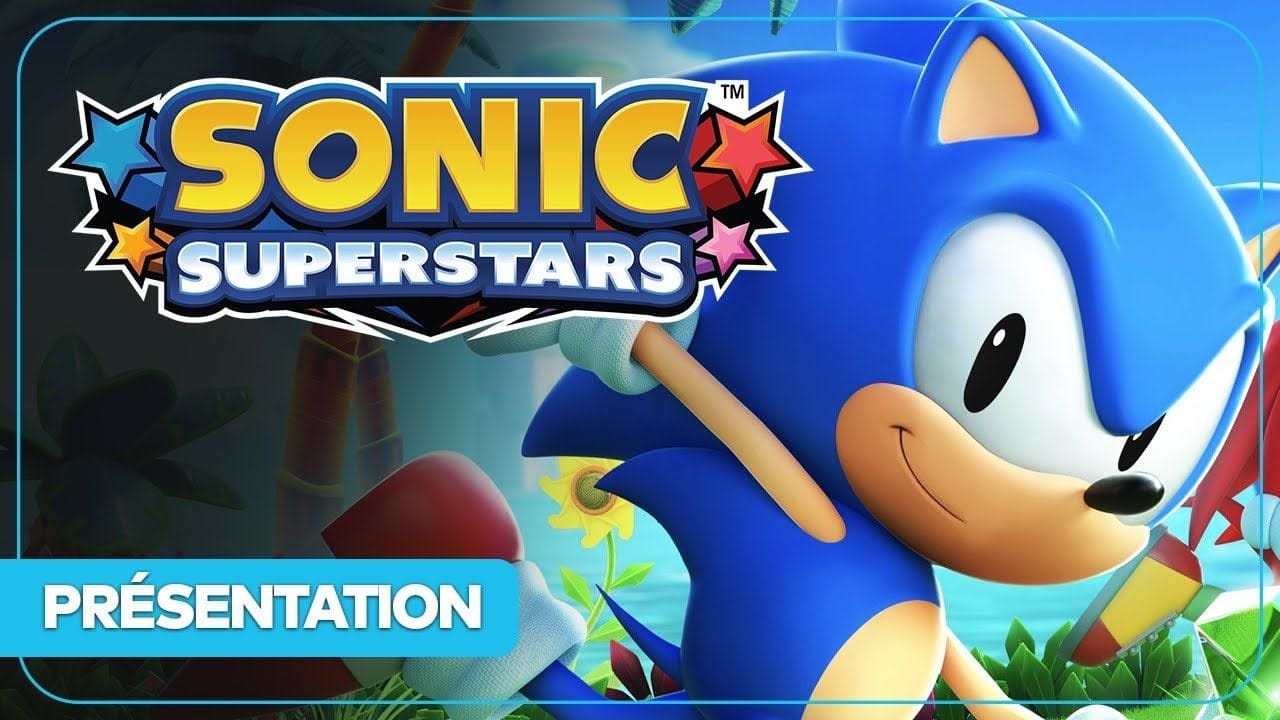 SONIC SUPERSTARS : Coop, 2D, pouvoirs, Fang, nouveautés, avis... Tout savoir !