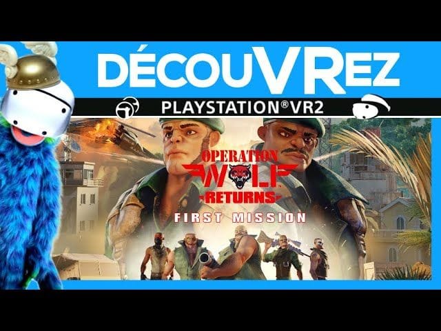 DécouVRez : OPERATION WOLF RETURNS sur PS VR2 | Le jeu d'arcade de Taito est de retour | VR Singe