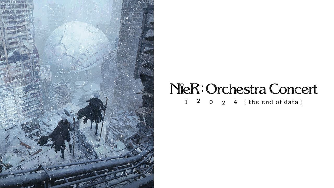 NieR:Orchestra Concert 12024 [ the end of data ]