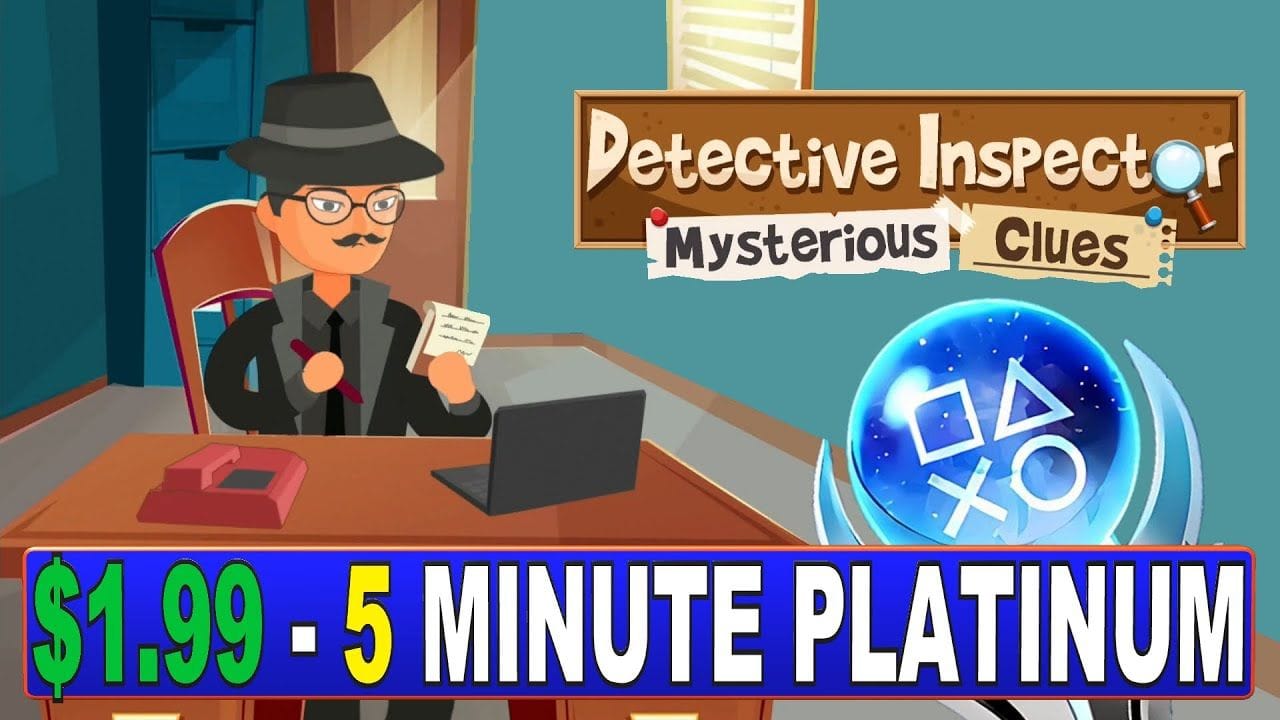 Detective Inspector Mysterious Clues Platinum Walkthrough | $1.99 - 5 Minute Platinum