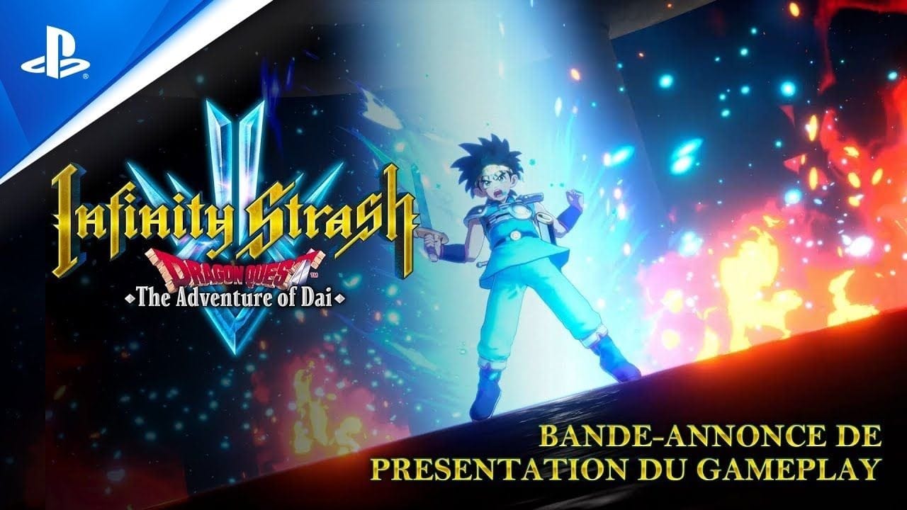 Infinity Strash: DRAGON QUEST The Adventure of Dai - Trailer de présentation du gameplay | PS5, PS4