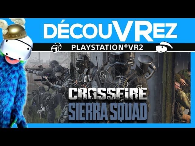 DécouVRez : CROSSFIRE SIERRA SQUAD sur PS VR2 | Pas ce à quoi je m'attendais... | VR Singe
