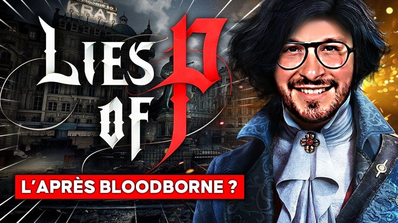 LIES OF P 👀 Le successeur de BLOODBORNE ?