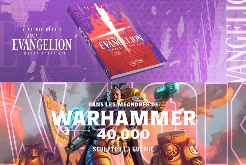 Third Éditions - La maison d'édition sort deux nouveaux ouvrages sur Evangelion et Warhammer 40K - GEEKNPLAY Animation, Home, Jeux de société, Livres/Mangas, News