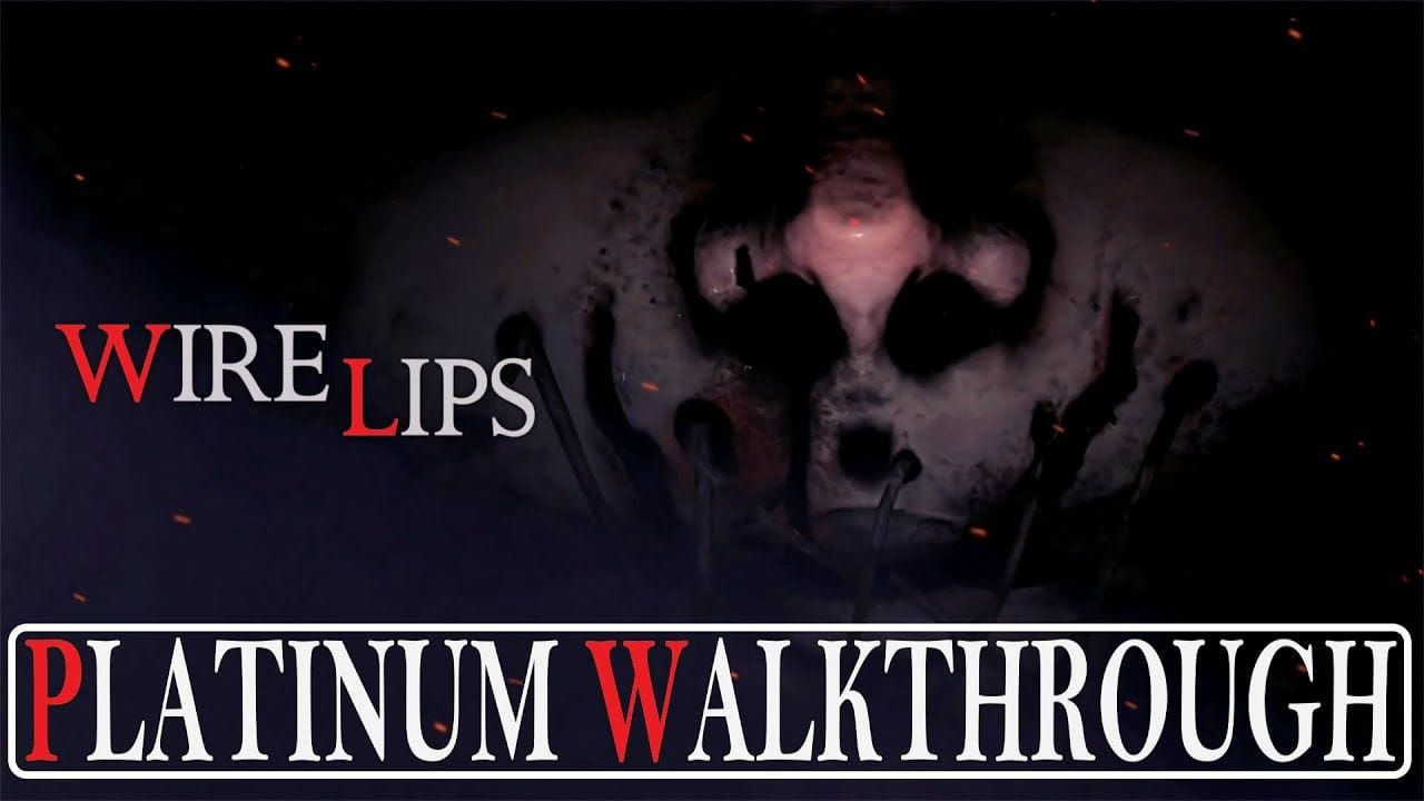 Wire Lips 100% Platinum Walkthrough