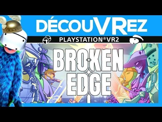 DécouVRez : BROKEN EDGE sur PS VR2 | Du combat à l'épée en 1v1 | VR Singe