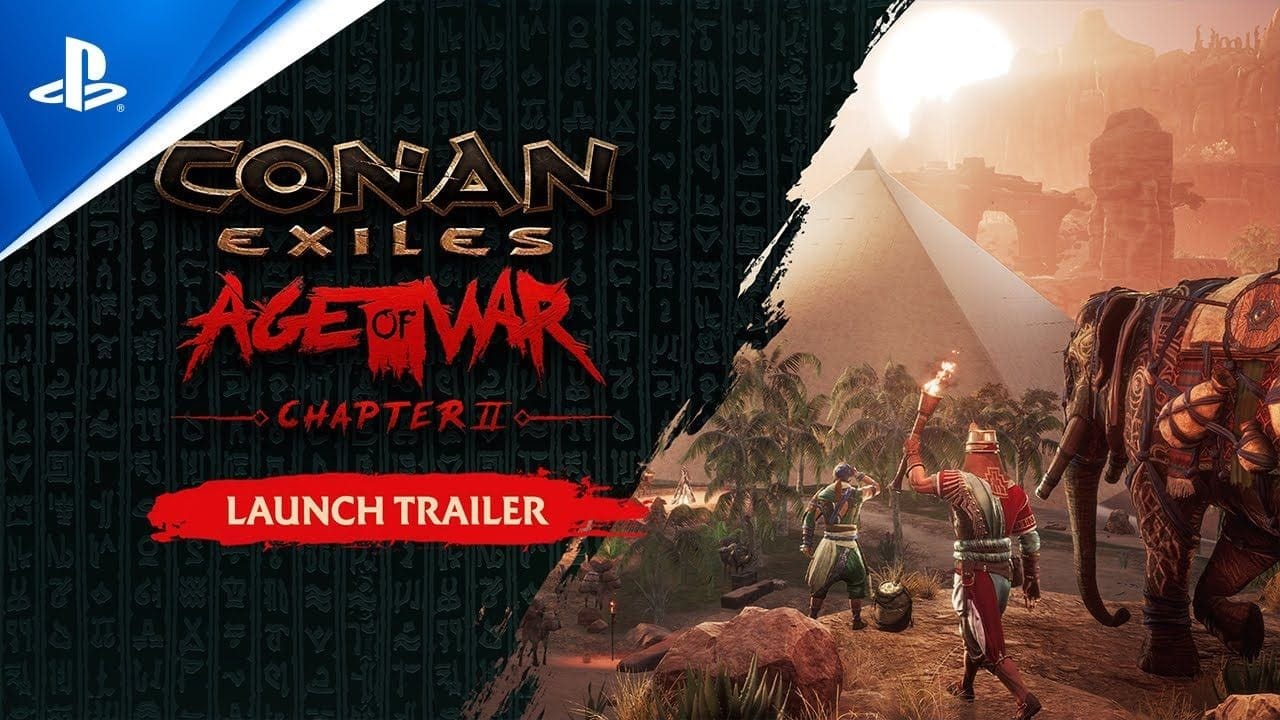 Conan Exiles Age of War Chapter 2 Trailer PS5 & PS4 Games