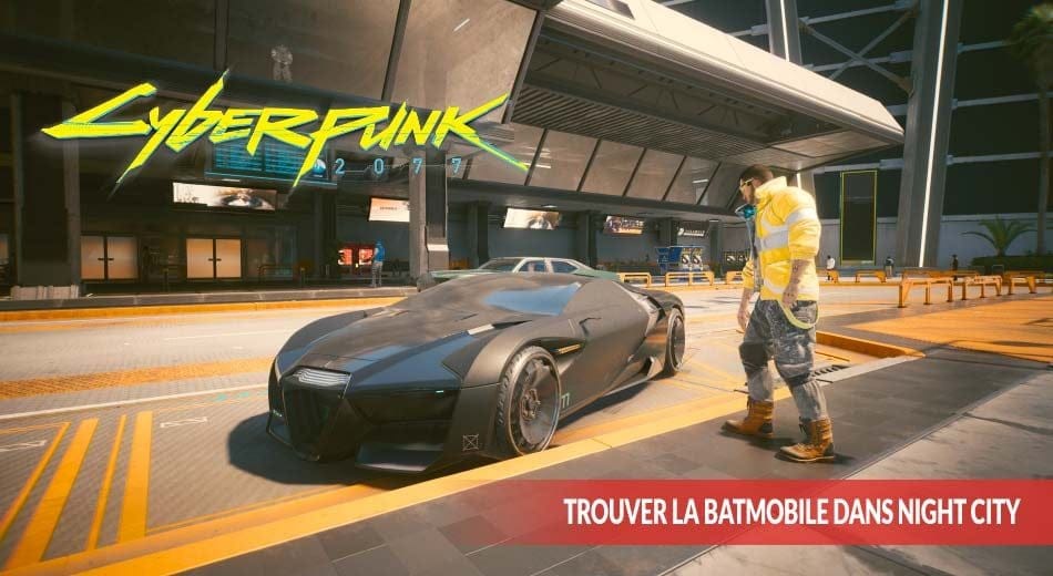 Guide Cyberpunk 2077 ou trouver la batmobile de batman (voiture Caliburn) | Generation Game