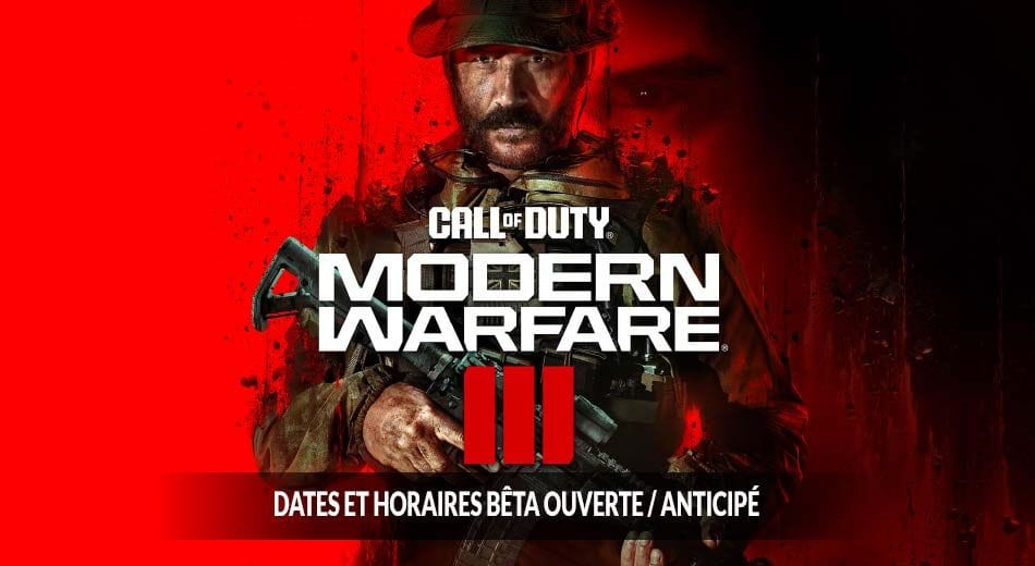 Toutes les dates à retenir pour pouvoir jouer à la bêta ouverte et en accès anticipé à Call of Duty Modern Warfare 3 | Generation Game