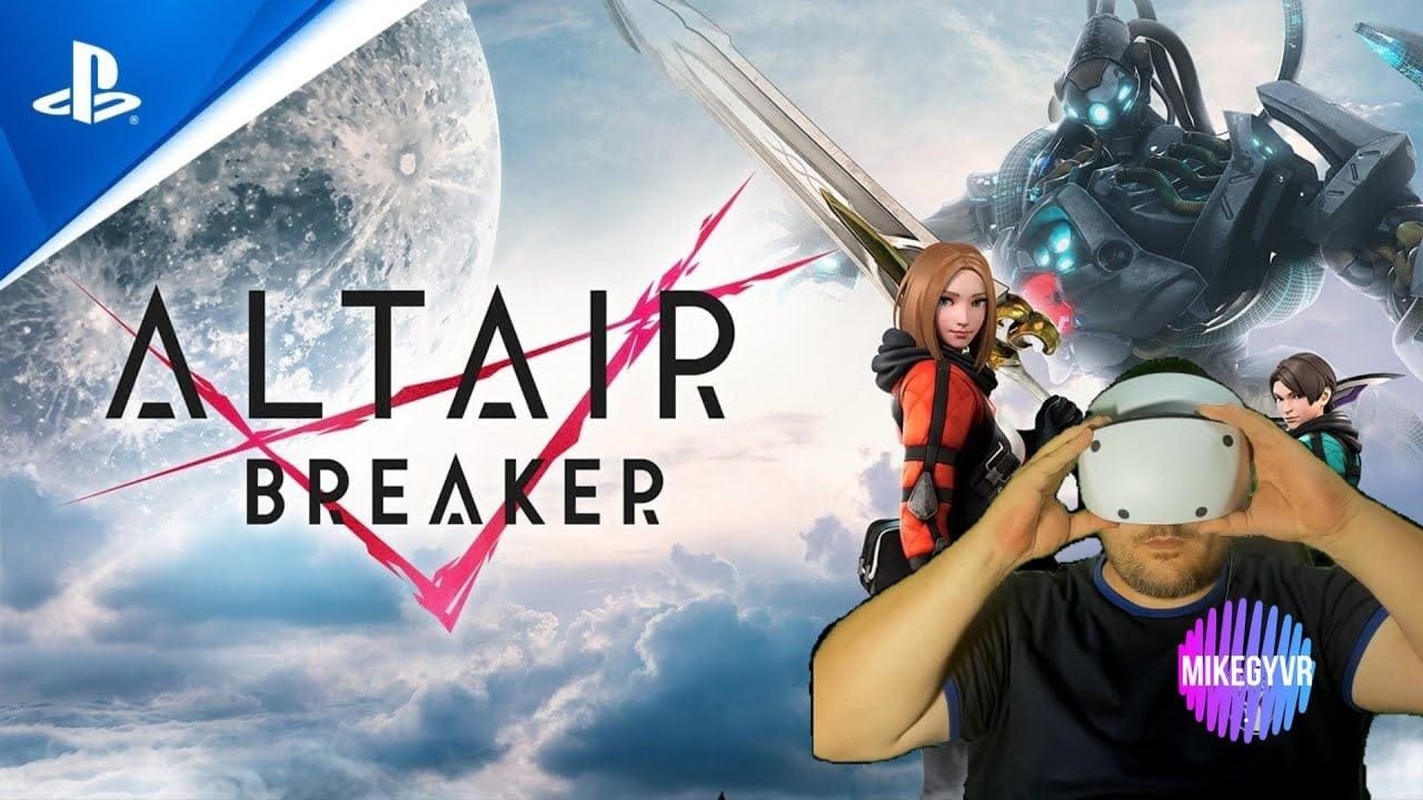 ALTAIR BREAKER! PSVR2 ! Vraiment cool mais..!