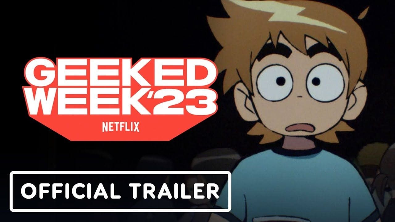 Netflix Geeked Week 2023 - Official Trailer (Scott Pilgrim, Devil May Cry, One Piece & More)