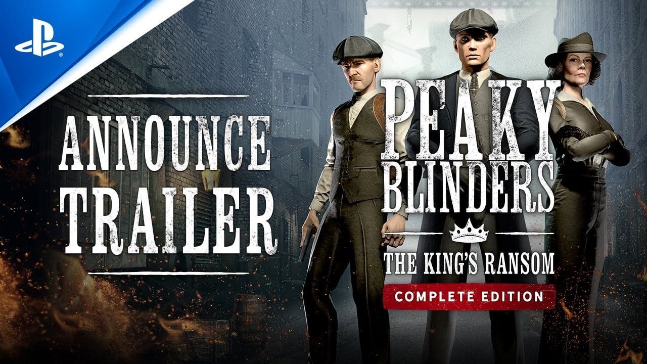 Peaky Blinders: The King's Ransom Complete Edition - Announce Trailer | PS VR2 Games