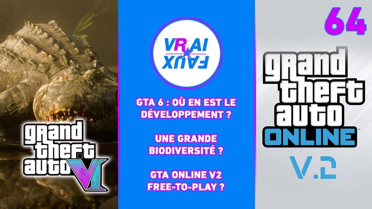 VRAI OU FAUX ? GTA 6 : OÙ EN EST LE DÉVELOPPEMENT ? UNE GRANDE BIODIVERSITÉ ? GTA ONLINE V2 GRATUIT?