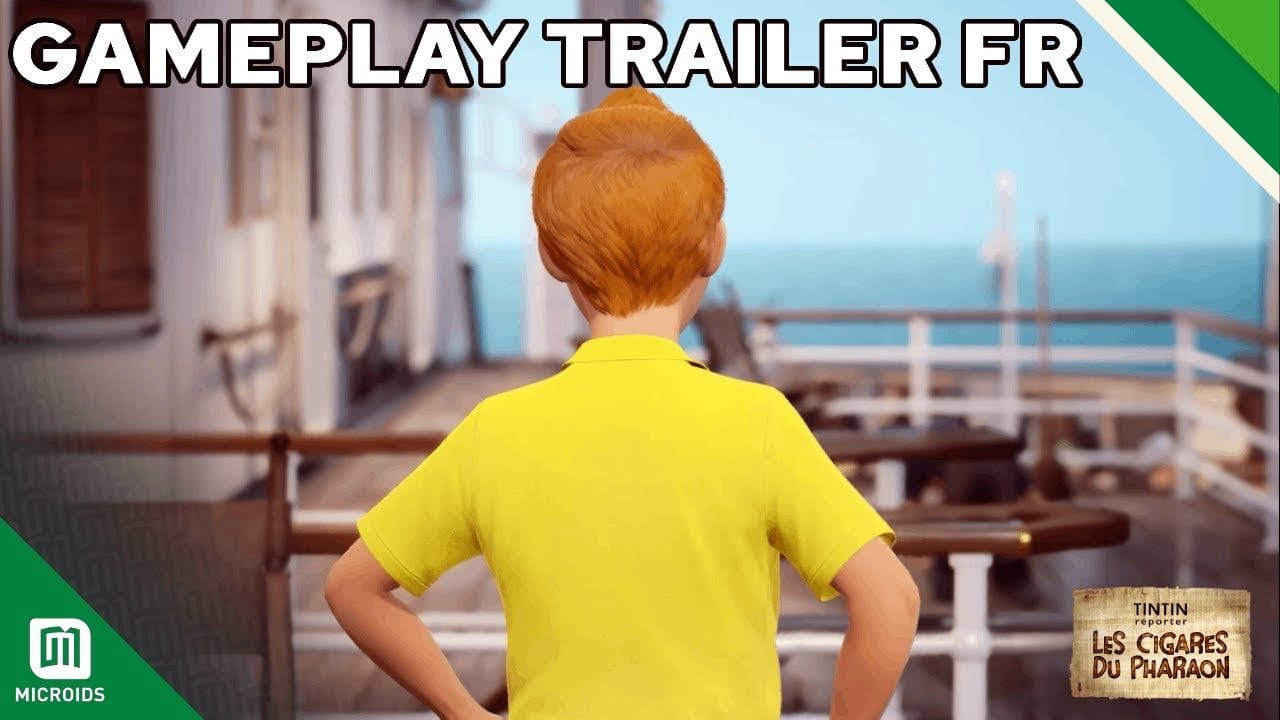 Tintin Reporter – Les Cigares du Pharaon dévoile un trailer de gameplay à quelques jours de son enquête