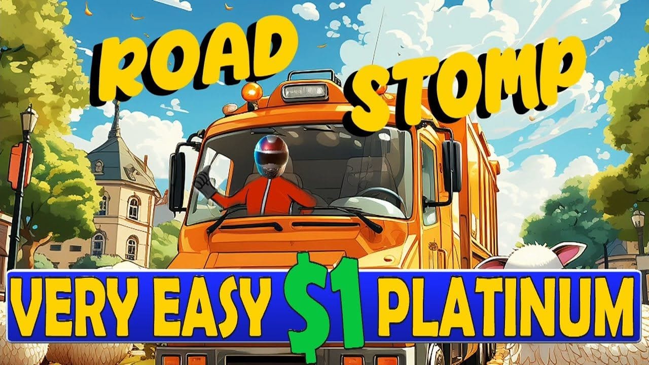 New Very Easy $0.99 Platinum Game | Road Stomp Quick Trophy Guide
