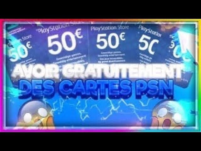 COMMENT AVOIR DES CARTES PSN GRATUITEMENT