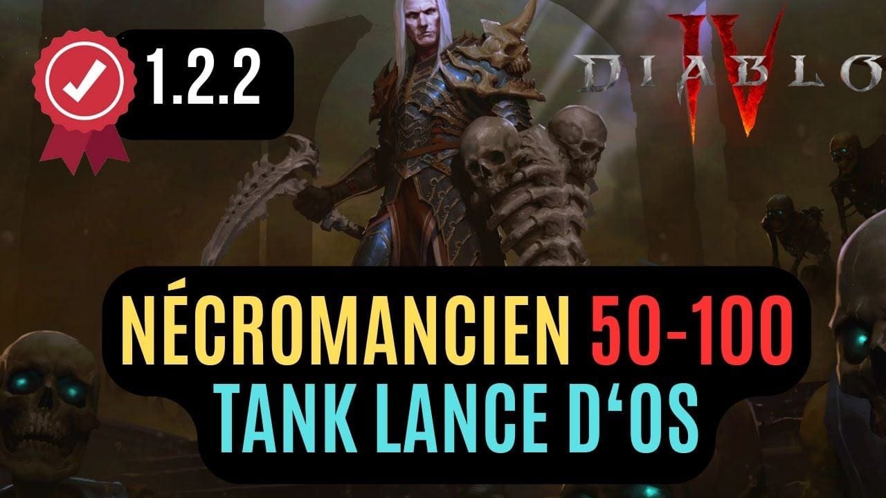 Le Build Du Nécromancien Tank Lance d'Os 50-100 Pour Encaisser La Fatalité !