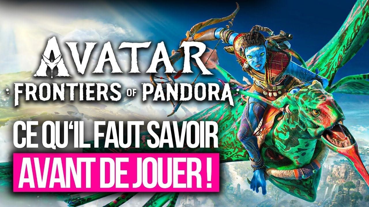 Avatar Frontiers of Pandora : TOUT ce qu'il FAUT SAVOIR avant de JOUER au prochain HIT d'UBISOFT ! 💥