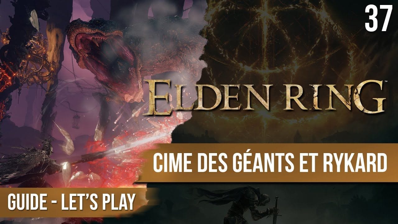 Guide Elden Ring : Cime des géants et Boss du Volcan - 37 - chapitrage dispo