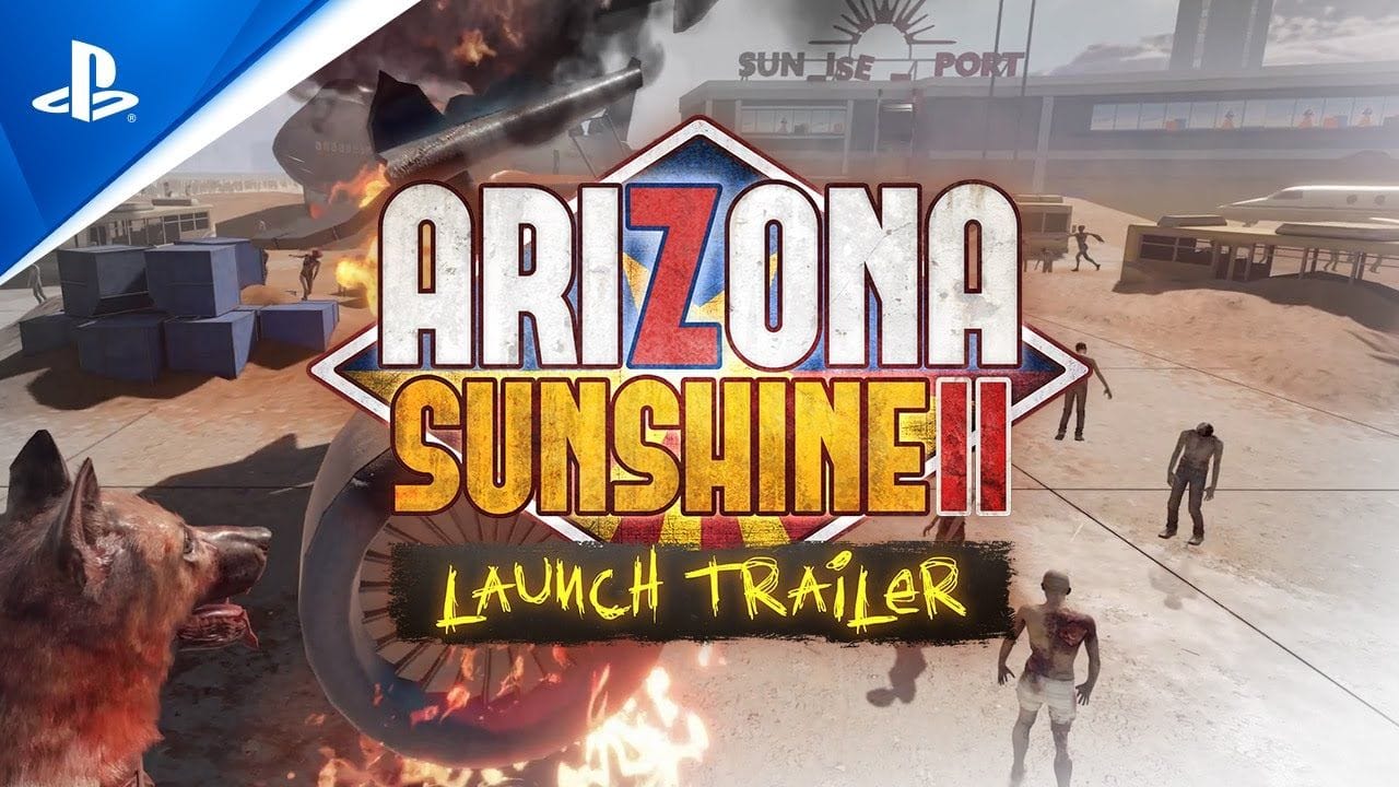 Arizona Sunshine 2 - Launch Trailer | PS VR2 Games